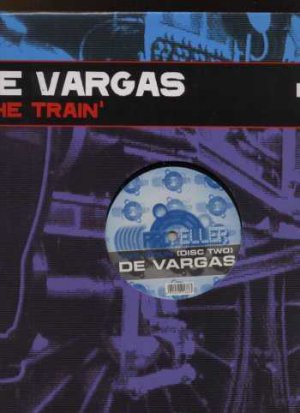 De Vargas - The Train (Disc Two) - Swiss 12" Single
