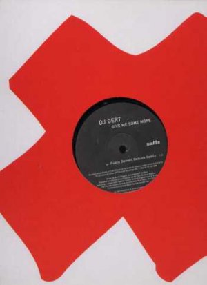 DJ Gert - Give Me Some More - UK 12" Single
