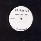 Britalics - So Beautiful - UK 12" Single