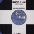 Marc Et Claude - I Need Your Lovin' - UK 12" Single