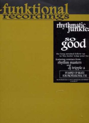 Rhythmatic Junkies - So Good - UK 12" Single