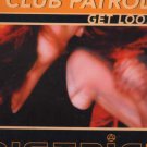 Club Patrol - Get Loose - Dutch 12" Single