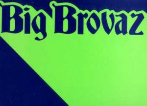 Big Brovaz - Nu Flow - UK Promo 12" Single