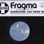 Fragma ft Maria Rubia - Everytime You Need Me - UK 12" Single