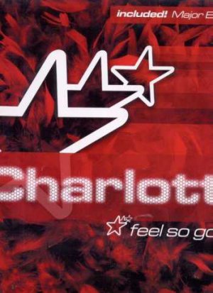 Charlotte - Feel So Good - French 12" Single