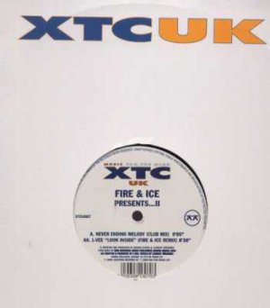 Fire & Ice Presents...II - Never Ending Melody - UK 12" Single