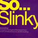 Various - So Slinky Volume One - UK DBL 12" Single