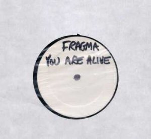 Fragma - You Are Alive - UK Promo 12" Single