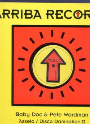 Baby Doc & Pete Wardman - Assela / Disco Damnation - UK 12" Single