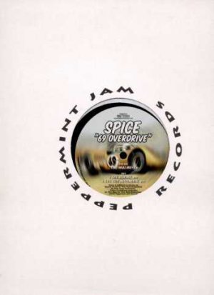 Spice - 69 Overdrive - Germany 12" Single