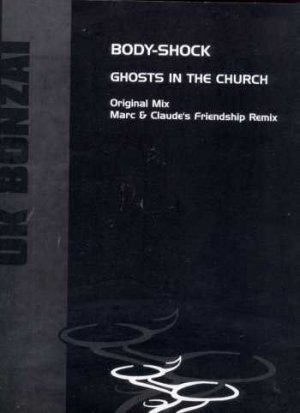 Body-Shock - Ghosts In The Church - UK 12" Single
