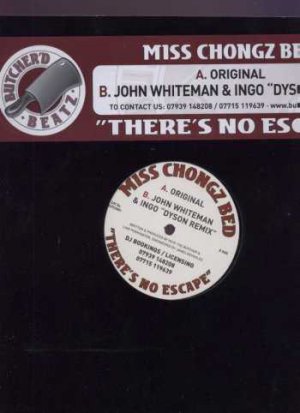 Miss Chongz Bed - Theres No Escape - UK 12" Single