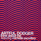 Artful Dodger - Think About Me - UK 12" Single
