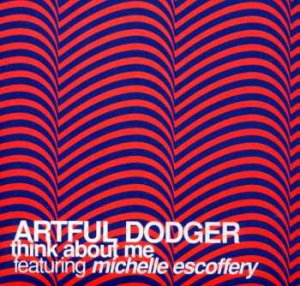 Artful Dodger - Think About Me - UK 12" Single