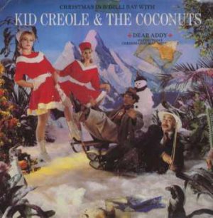 Kid Creole & The Coconuts - Dear Addy - UK 7" Single