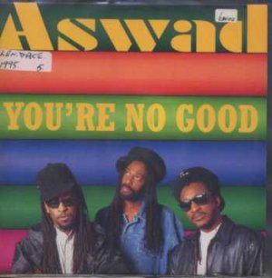 Aswad - You're No Good - UK 7" Single