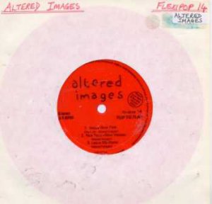 Altered Images - Happy New Year - UK 7" Flexidisc