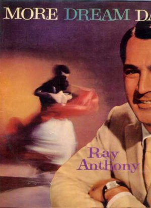 Ray Anthony - More Dream Dancing - France LP
