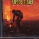 Horace Pinker - Burn Tempe To The Ground - US CD Album