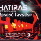 Hatiras ft Slarta John - Spaced Invader - UK 5 Track CD Single