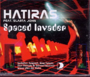 Hatiras ft Slarta John - Spaced Invader - UK 5 Track CD Single