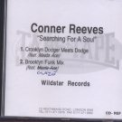 Connor Reeves - Searching For A Soul -  UK Promo CD Single/Reference Disc