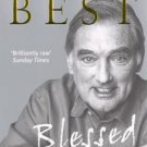 Blessed: The Autobiography by George Best (Paperback, 2002)