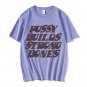 Pussy Builds Strong Bones T-Shirt