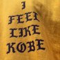 Kanye West I Feel Like Kobe T - Shirt