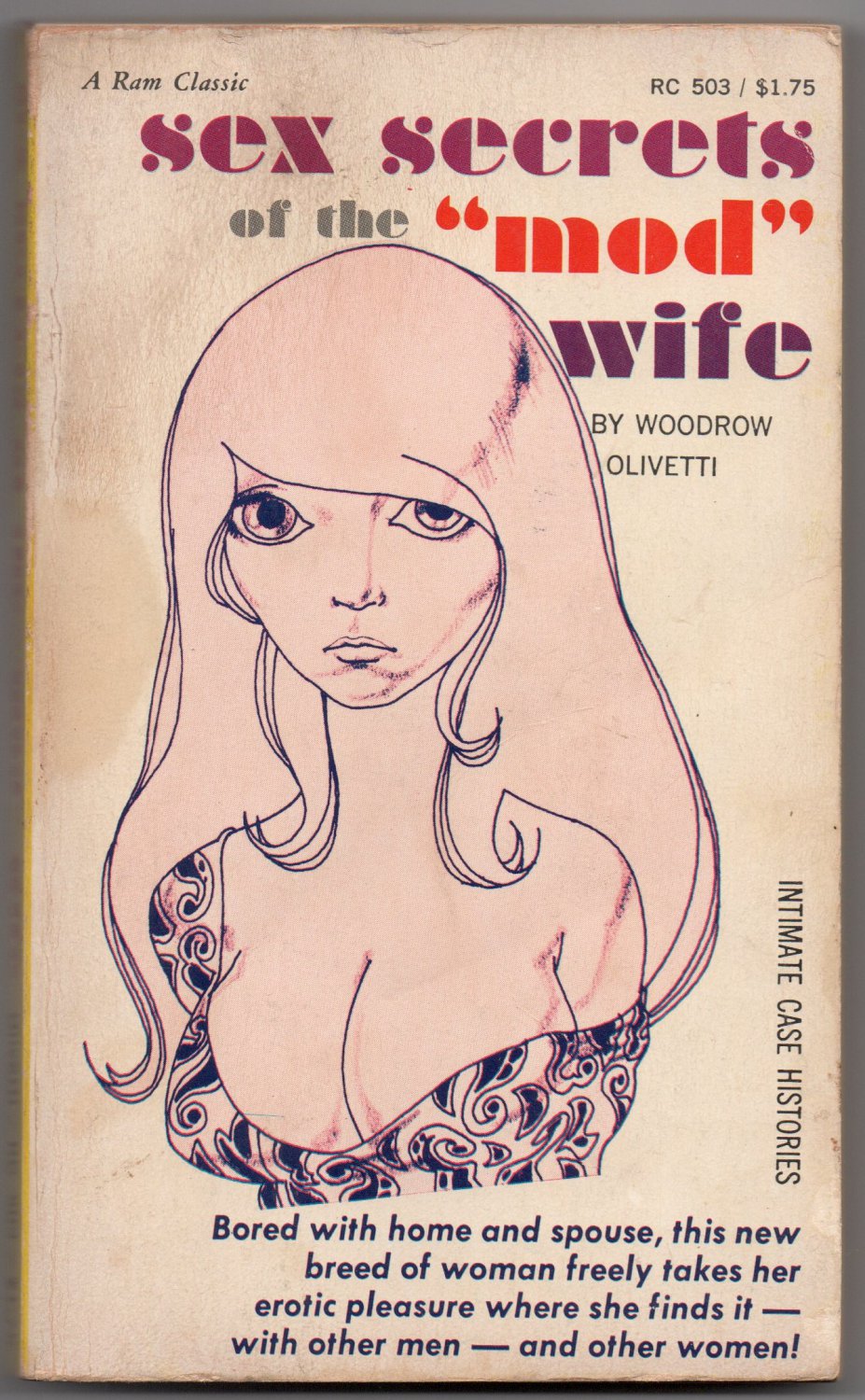 Sex Secrets of the Mod Wife by Woodrow Olivetti Richard Bernstein Ram  Classic Books 1968 PBO sleaze