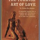 The Turkish Art of Love by Dr. Pinhas Ben Nahum 1967 Tower Books 45-931 Centaur Edition