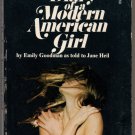Diary of a Modern American Girl by Emily Goodman Jane Heil Zebra Books 1974 1st Edition Paperback