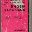 The Glass Cock A Diddle by Nicholas Ward 1971 Pendulum 6940 Photo illustrated