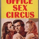 Office Sex Circus by April Morgan 1968 Beeline book 323N erotic fiction PBO