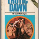 Erotic Dawn by Juanita Lengua 1971 Eros Goldstripe Publishing Global Press GK-28