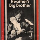 Heather's Big Brother Rex Weldon 1976 Carlyle Communications Beeline Late Night Library LL0172R
