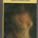Pleasures and Follies The Story of a Good Natured Libertine 1989 Carroll and Graf Classic Fiction