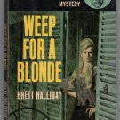 Weep For a Blonde by Brett Halliday A Mike Shayne Dell 9445 Mystery Robert McGinnis GGA