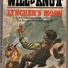 Lyncher's Moon by Will C. Knott 1984 Charter Paperback