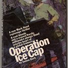Operation Ice Cap by James Dark Mark Hood espionage thriller