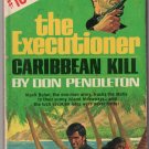 The Executioner #10 Caribbean Kill by Don Pendleton Mack Bolan Doomsday Mafia War