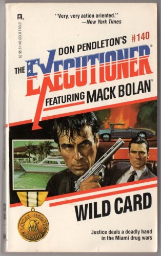Wild Card Don Pendleton's Mack Bolan The Executioner #140