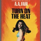 Turn on the Heat by A. A. Fair Erle Stanley Gardner 1970 First New Dell 9142