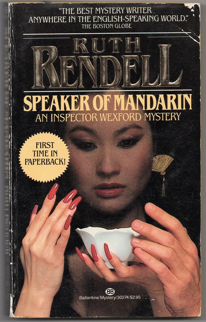 Speaker of Mandarin An Inspector Wexford Mystery Book 12 by Ruth Rendell 1984 1st printing