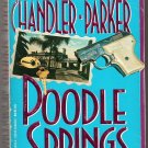 Poodle Springs Robert B. Parker Raymond Chandler Philip Marlowe 1990 Berkley paperback 1st printing