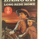 Long Ride Home by Louis L'amour Bantam paperback 055328181X