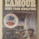 West From Singapore by Louis L'Amour 0553263536 Jim Mayo