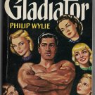 Gladiator by Philip Wylie Avon 216 First paperback edition 1949