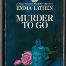 Murder to Go by Emma Lathen John Putman Thatcher Mystery 0671773011