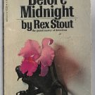 Before Midnight by Rex Stout Nero Wolfe 0553028316 Nero Wolf Book 25